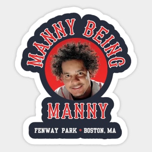 He's Manny Being Manny! Sticker